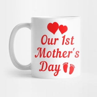 Our first mothers day Mug